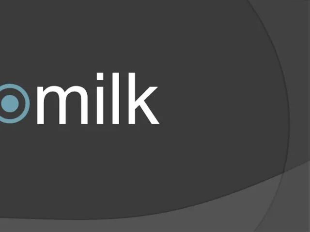 milk