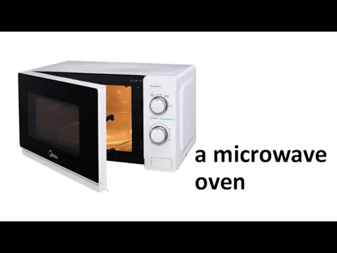 a microwave oven