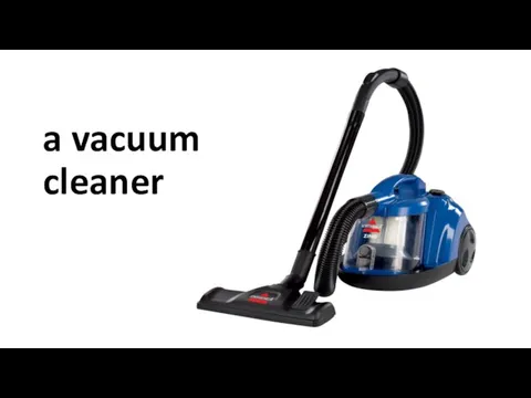 a vacuum cleaner