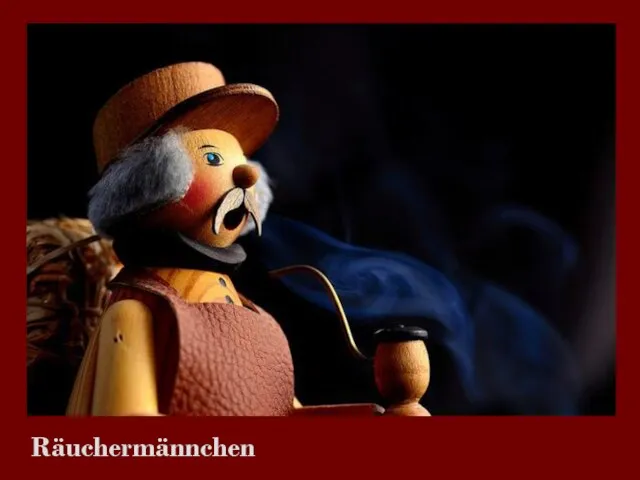 Räuchermännchen