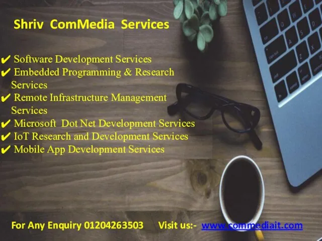 Shriv ComMedia Services Software Development Services Embedded Programming & Research Services Remote