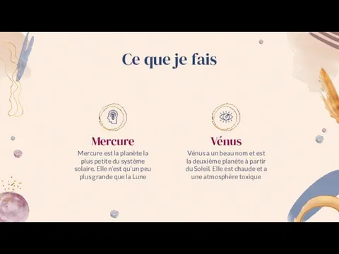 Ce que je fais Mercure Vénus Vénus a un beau nom et