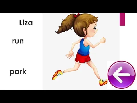 run Liza park