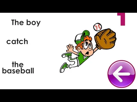 catch The boy baseball the