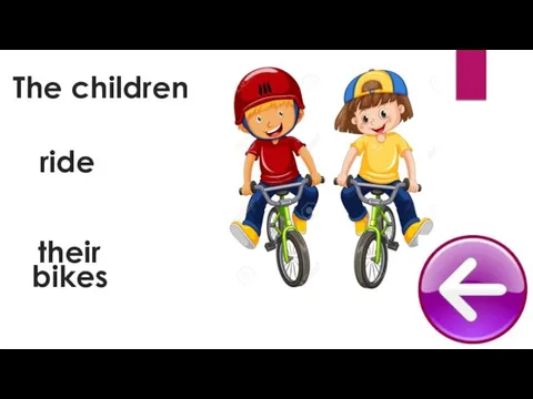 ride The children bikes their