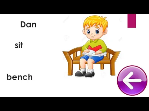 sit Dan bench