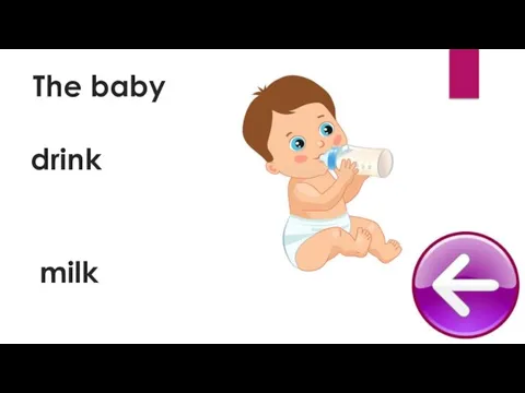 drink The baby milk