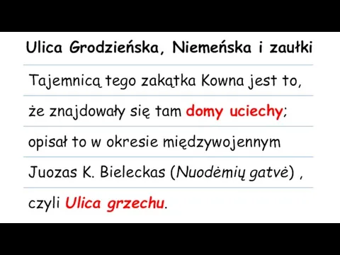 Ulica Grodzieńska, Niemeńska i zaułki