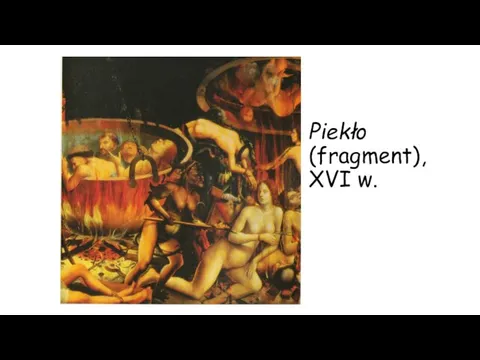 Piekło (fragment), XVI w.