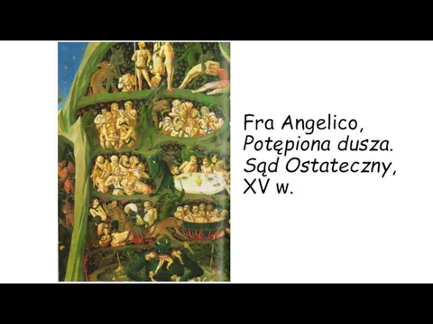 Fra Angelico, Potępiona dusza. Sąd Ostateczny, XV w.