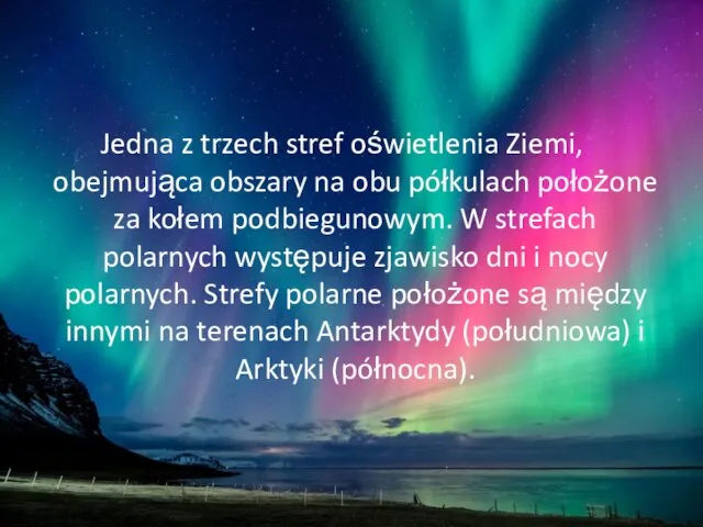 Jedna z trzech stref oświetlenia Ziemi, obejmująca obszary na obu półkulach położone