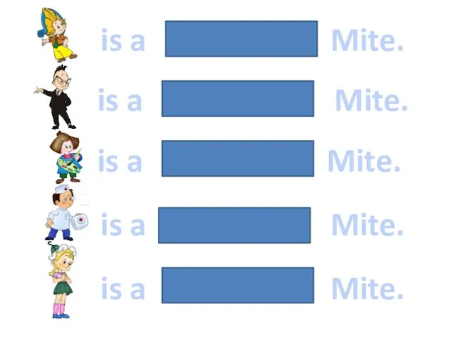 is a Mite. is a Mite. is a Mite. is a Mite. is a Mite.