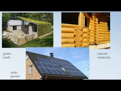 green roofs natural materials solar panels