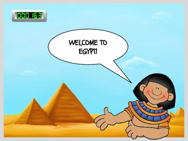 WELCOME TO EGYPT!