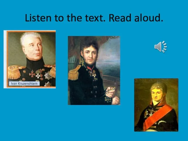 Listen to the text. Read aloud.