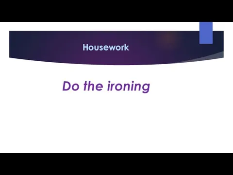 Housework Do the ironing