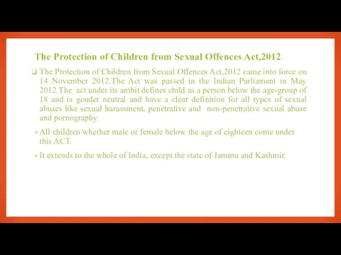 The Protection of Children from Sexual Offences Act,2012 The Protection of Children