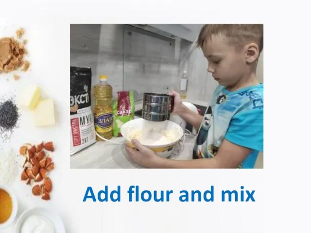 Add flour and mix
