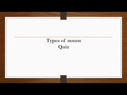 Types of nouns Quiz