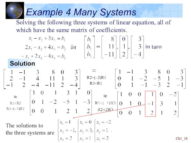 Ch1_ Ch1_ Example 4 Many Systems Solving the following three systems of