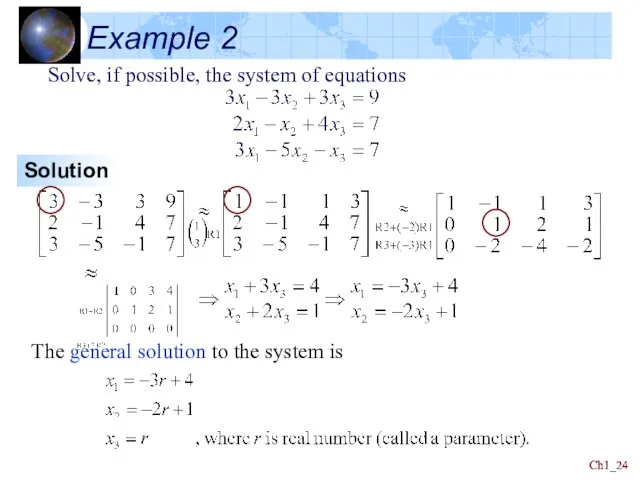 Ch1_ Ch1_ Example 2 Solve, if possible, the system of equations Solution