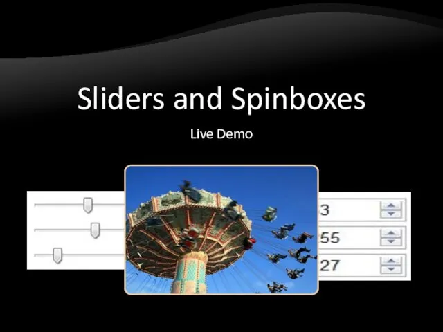 Sliders and Spinboxes Live Demo