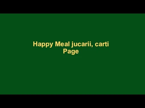 Happy Meal jucarii, carti Page