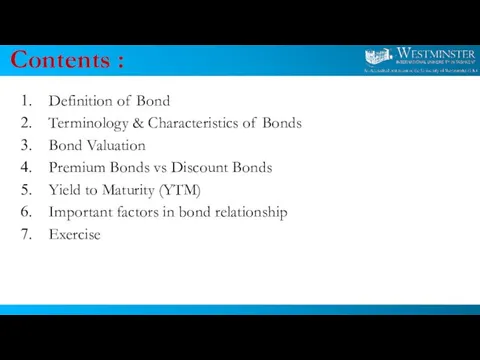 Definition of Bond Terminology & Characteristics of Bonds Bond Valuation Premium Bonds