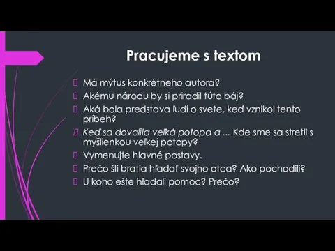 Pracujeme s textom Má mýtus konkrétneho autora? Akému národu by si priradil