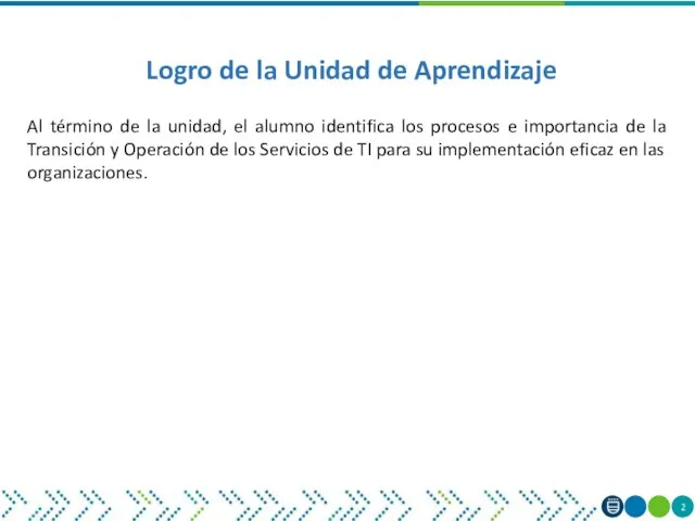 Al término de la unidad, el alumno identifica los procesos e importancia