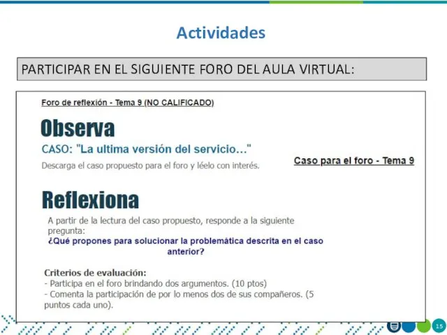 Actividades PARTICIPAR EN EL SIGUIENTE FORO DEL AULA VIRTUAL: