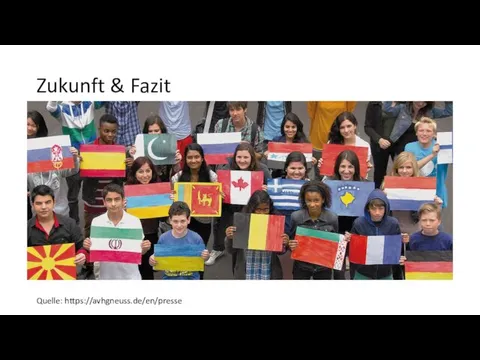 Zukunft & Fazit Quelle: https://avhgneuss.de/en/presse