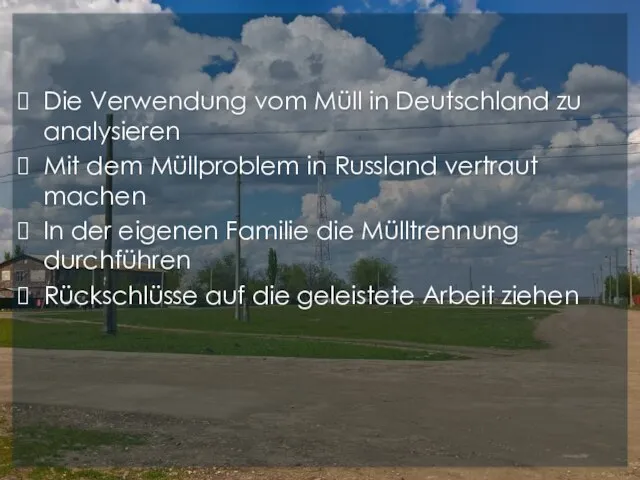 Die Verwendung vom Müll in Deutschland zu analysieren Mit dem Müllproblem in