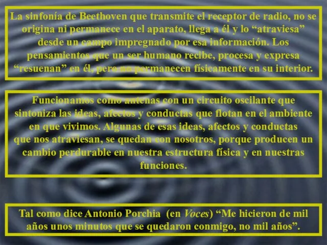 La sinfonía de Beethoven que transmite el receptor de radio, no se