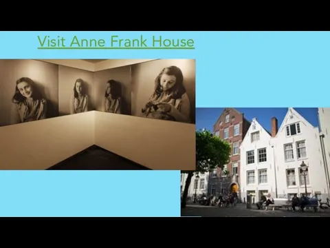 Visit Anne Frank House