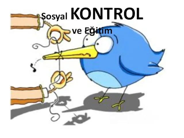 Sosyal KONTROL ve Eğitim