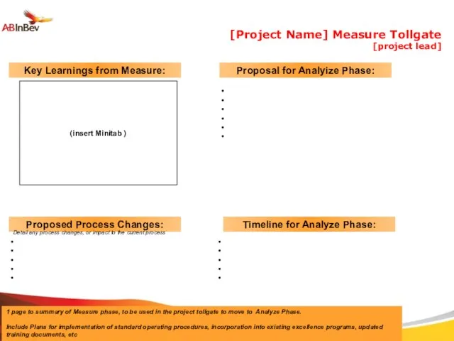 [Project Name] Measure Tollgate [project lead] 1 page to summary of Measure