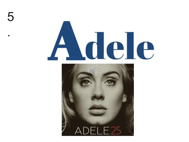 5. Adele