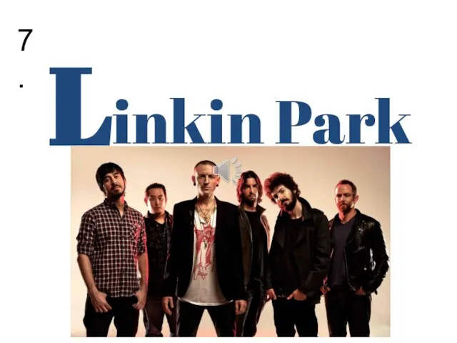 7. Linkin Park