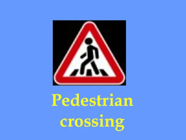 Pedestrian crossing