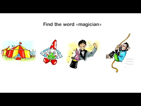 Find the word «magician»