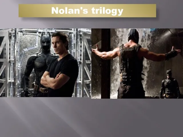 Nolan's trilogy