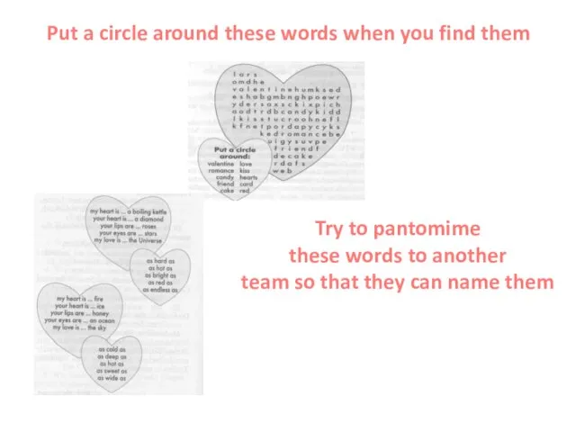 Put a circle around these words when you find them Try to