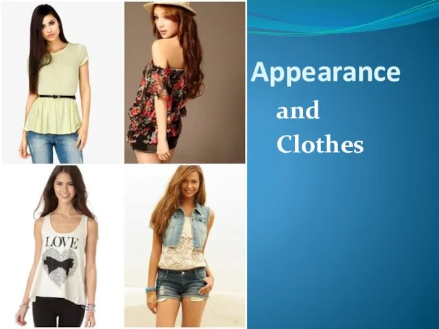 Appearance and Clothes
