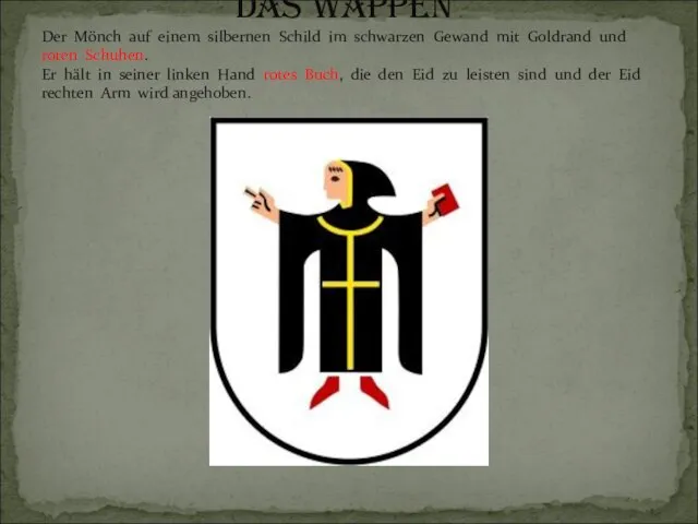 Das Wappen Der Mönch auf einem silbernen Schild im schwarzen Gewand mit