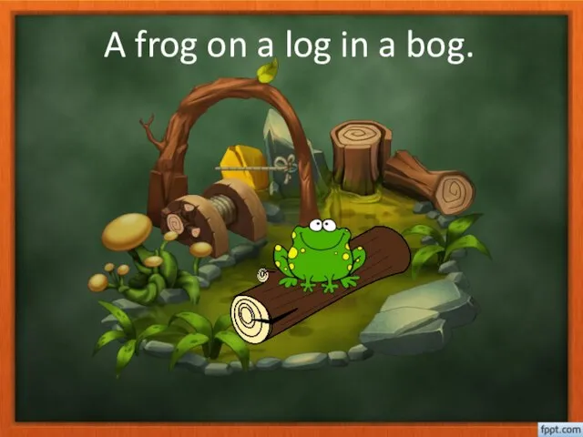 A frog on a log in a bog.