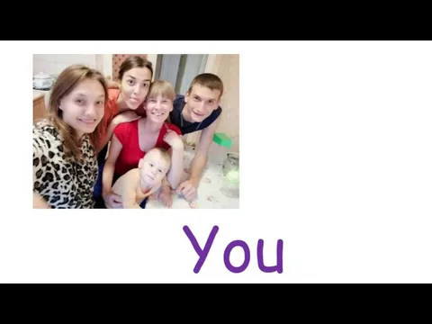 You