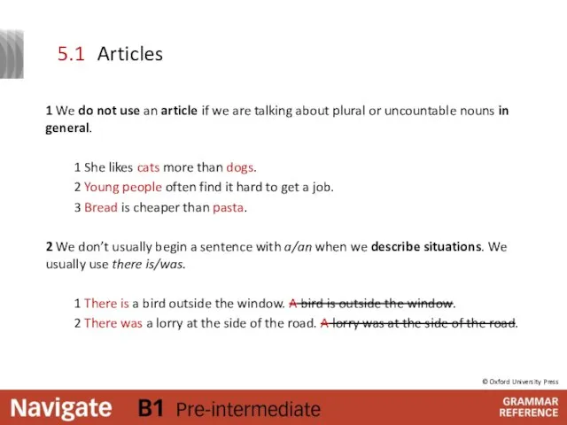 Articles 1 We do not use an article if we are talking