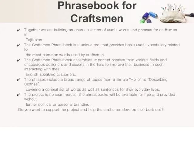 Phrasebook for Craftsmen Together we are building an open collection of useful