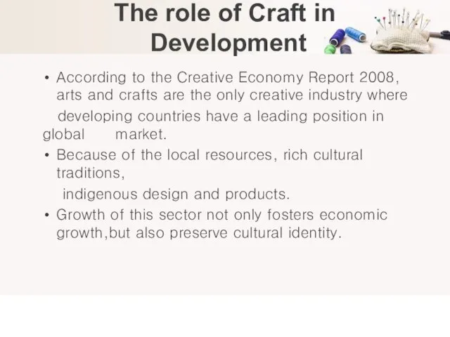 The role of Craft in Development According to the Creative Economy Report